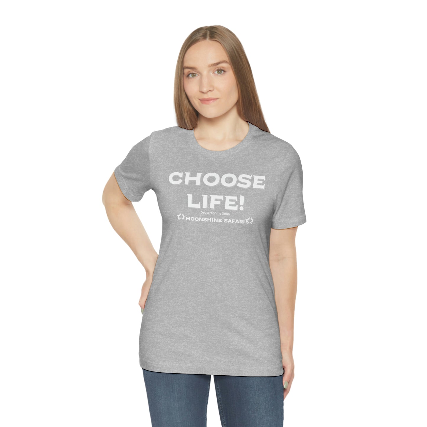 MoonShine Safari Choose Life! Unisex Jersey Short Sleeve Tee