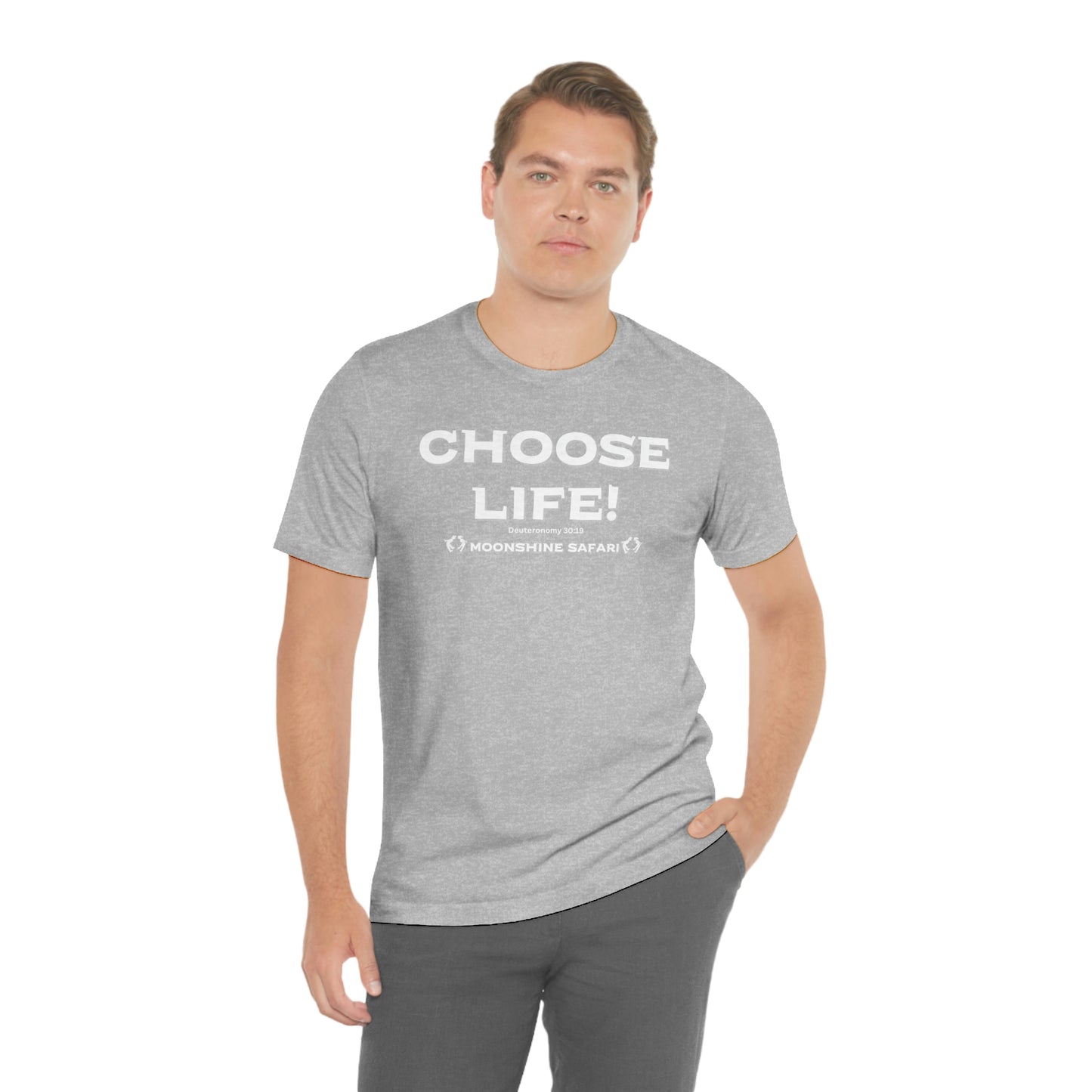 MoonShine Safari Choose Life! Unisex Jersey Short Sleeve Tee