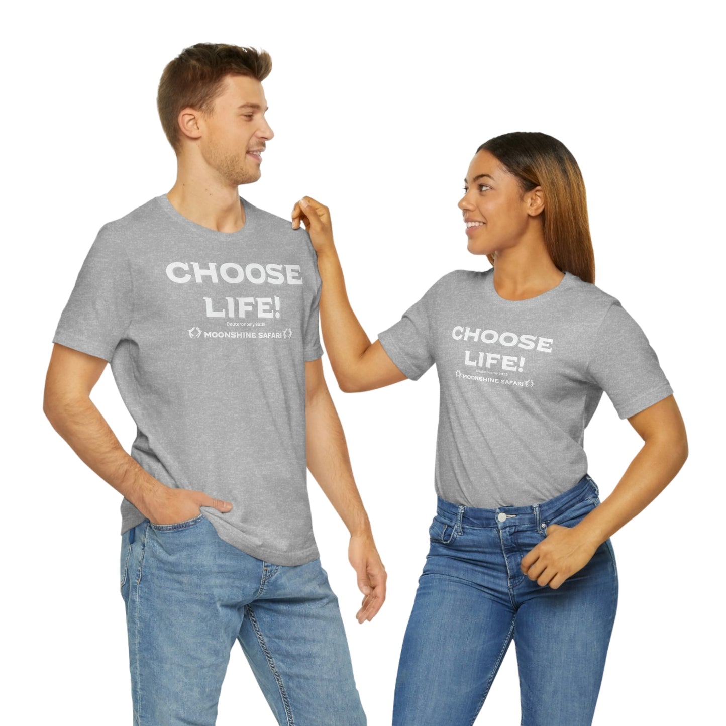 MoonShine Safari Choose Life! Unisex Jersey Short Sleeve Tee